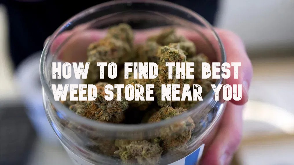 it can be overwhelming trying to find the best weed store near you. With so many options available