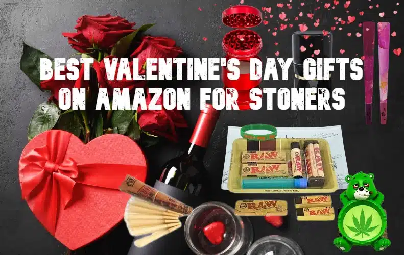 Best Valentine's Day Gifts On Amazon For Stoners