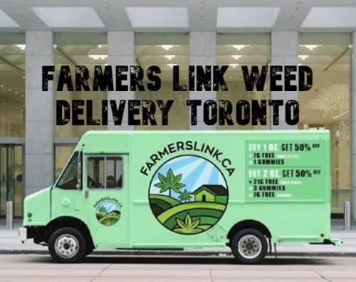Farmers Link Weed Delivery Toronto