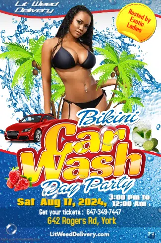 Bikini Car Wash & 420 BBQ After Party Sponsored by Lit Weed Delivery